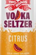 Two Roads 4pcan - Vodka Seltzer Citrus 0 (414)