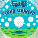 Two Roads - Cloud Sourced Hazy Juicy IPA 0 (221)